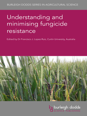 cover image of Understanding and minimising fungicide resistance